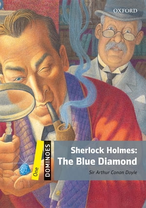 ISBN 9780194247597 Dominoes Sherlock Holmes : The Blue Diamond Level 1 本・雑誌・コミック 画像