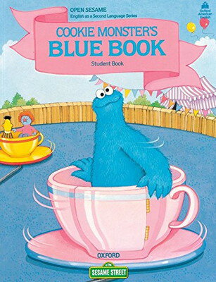 ISBN 9780194341585 Cookie Monster's Blue Book (Open Sesame) / Jane S. Zion 本・雑誌・コミック 画像