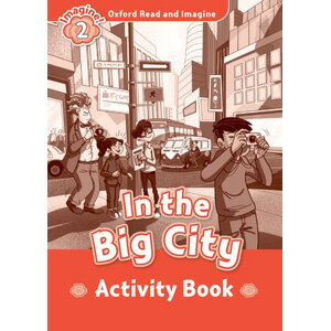 ISBN 9780194722759 Oxford University Press Read and Imagine 2: In the Big City: Activity Book 本・雑誌・コミック 画像