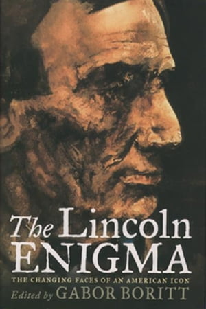 ISBN 9780195144581 The Lincoln Enigma The Changing Faces of an American Icon 本・雑誌・コミック 画像