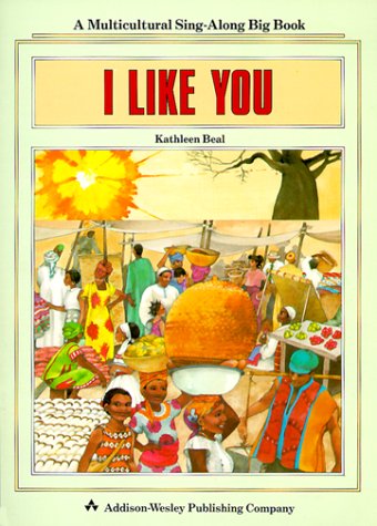 ISBN 9780201522099 I Like You (Multicultural Sing-Along Big Book) / Kathleen Beal 本・雑誌・コミック 画像