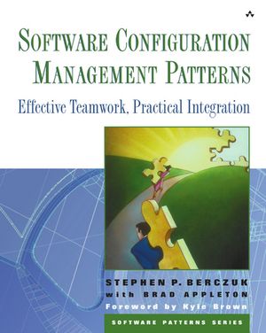 ISBN 9780201741179 Software Configuration Management Patterns Effective Teamwork, Practical Integration Steve Berczuk 本・雑誌・コミック 画像