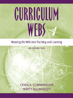 ISBN 9780205459407 Curriculum Webs: Weaving the Web Into Teaching and Learning Revised/ALLYN & BACON/Craig A. Cunningham 本・雑誌・コミック 画像