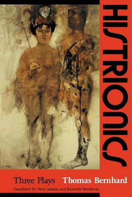 ISBN 9780226043951 Histrionics: Three Plays/UNIV OF CHICAGO PR/Thomas Bernhard 本・雑誌・コミック 画像