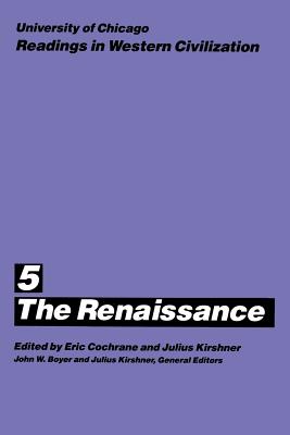 ISBN 9780226069456 University of Chicago Readings in Western Civilization, Volume 5: The Renaissance Volume 5/UNIV OF CHICAGO PR/Eric Cochrane 本・雑誌・コミック 画像