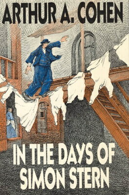 ISBN 9780226112541 In the Days of Simon Stern Univ of Chicago/UNIV OF CHICAGO PR/Arthur A. Cohen 本・雑誌・コミック 画像