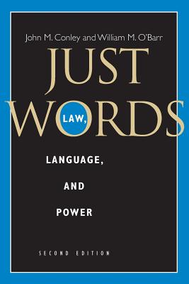 ISBN 9780226114880 Just Words, Second Edition: Law, Language, and Power/UNIV OF CHICAGO PR/John M. Conley 本・雑誌・コミック 画像