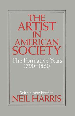 ISBN 9780226317540 The Artist in American Society: The Formative Years/UNIV OF CHICAGO PR/Neil Harris 本・雑誌・コミック 画像