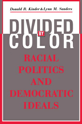 ISBN 9780226435749 Divided by Color: Racial Politics and Democratic Ideals/UNIV OF CHICAGO PR/Donald R. Kinder 本・雑誌・コミック 画像