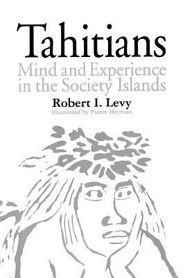 ISBN 9780226476070 Tahitians: Mind and Experience in the Society Islands/UNIV OF CHICAGO PR/Robert I. Levy 本・雑誌・コミック 画像