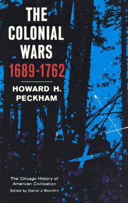 ISBN 9780226653143 Colonial Wars, 1689-1762 Revised/UNIV OF CHICAGO PR/Howard H. Peckham 本・雑誌・コミック 画像