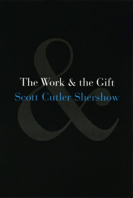 ISBN 9780226752570 The Work and the Gift/UNIV OF CHICAGO PR/Scott Cutler Shershow 本・雑誌・コミック 画像