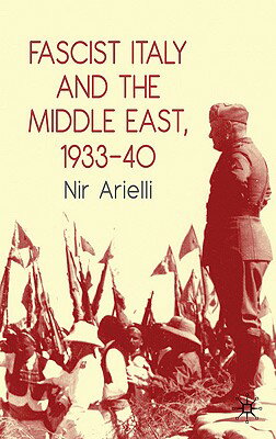 ISBN 9780230231603 Fascist Italy and the Middle East, 1933-40 2010/SPRINGER NATURE/N. Arielli 本・雑誌・コミック 画像