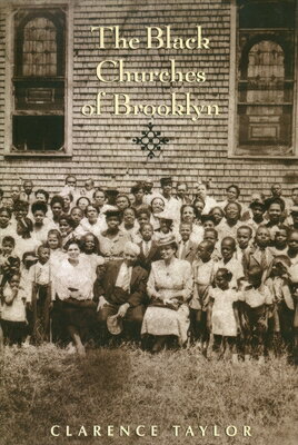 ISBN 9780231099806 The Black Churches of Brooklyn/COLUMBIA UNIV PR/Clarence Taylor 本・雑誌・コミック 画像