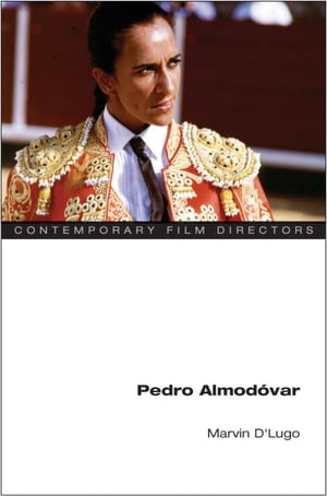 ISBN 9780252031175 Pedro Almodovar (Contemporary Film Directors) / Marvin D'Lugo 本・雑誌・コミック 画像