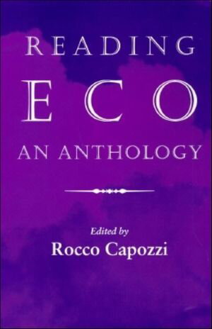 ISBN 9780253211163 Reading Eco: An Anthology/INDIANA UNIV PR/Rocco Capozzi 本・雑誌・コミック 画像