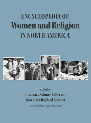 ISBN 9780253346858 Encyclopedia of Women and Religion in North America, Set /INDIANA UNIV PR/Rosemary Skinner Keller 本・雑誌・コミック 画像