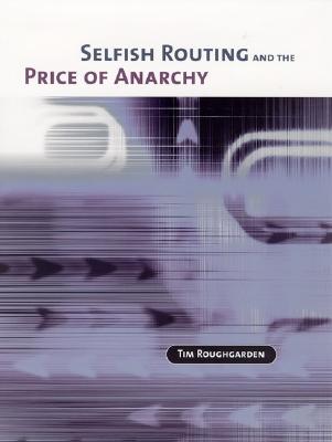 ISBN 9780262182430 Selfish Routing and the Price of Anarchy/PAPERBACKSHOP UK IMPORT/Tim Roughgarden 本・雑誌・コミック 画像