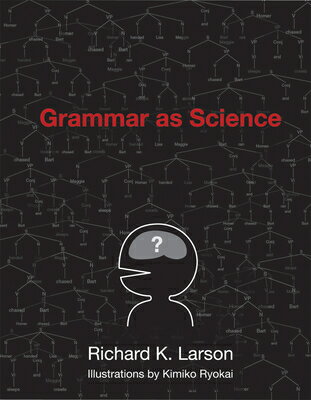 ISBN 9780262513036 Grammar as Science /MIT PR/Richard K. Larson 本・雑誌・コミック 画像