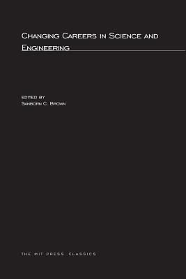 ISBN 9780262523967 Changing Careers in Science and Engineering/MIT PR/Sanborn C. Brown 本・雑誌・コミック 画像