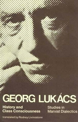 ISBN 9780262620208 History and Class Consciousness: Studies in Marxist Dialectics/MIT PR/Georg Lukacs 本・雑誌・コミック 画像