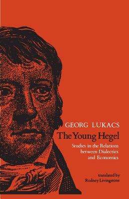 ISBN 9780262620338 The Young Hegel: Studies in the Relations between Dialectics and Economics/MIT PR/Georg Lukacs 本・雑誌・コミック 画像