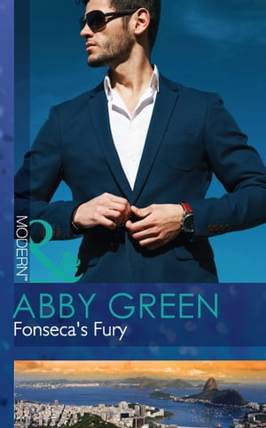 ISBN 9780263248272 Fonseca's Fury Billionaire Brothers, Book 0 Mills & Boon Modern Abby Green 本・雑誌・コミック 画像