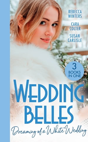 ISBN 9780263302806 Wedding Belles: Dreaming Of A White Wedding: The Princess's New Year Wedding The Princess Brides / Her Royal Wedding Wish / White Wedding for a Southern Belle Rebecca Winters 本・雑誌・コミック 画像