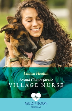 ISBN 9780263307603 Second Chance For The Village Nurse Greenbeck Village GP's, Book 2 Mills & Boon Medical Louisa Heaton 本・雑誌・コミック 画像