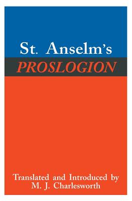 ISBN 9780268016975 St. Anselm's Proslogion: With a Reply on Behalf of the Fool by Gaunilo and the Author's Reply to Gau/UNIV OF NOTRE DAME/Anselm 本・雑誌・コミック 画像