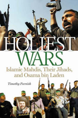 ISBN 9780275983833 Holiest Wars: Islamic Mahdis, Their Jihads, and Osama Bin Laden/PRAEGER FREDERICK A/Timothy R. Furnish 本・雑誌・コミック 画像