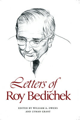 ISBN 9780292717879 Letters of Roy Bedichek/UNIV OF TEXAS PR/William A. Owens 本・雑誌・コミック 画像