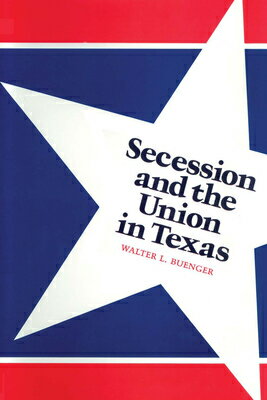 ISBN 9780292739956 Secession and the Union in Texas/UNIV OF TEXAS PR/Walter L. Buenger 本・雑誌・コミック 画像