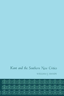 ISBN 9780292741102 Kant and the Southern New Critics/UNIV OF TEXAS PR/William J. Handy 本・雑誌・コミック 画像