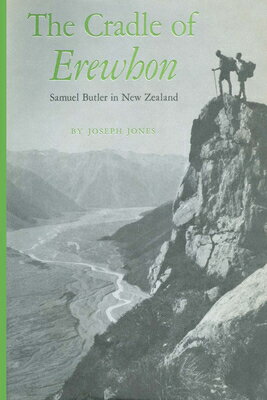 ISBN 9780292741218 The Cradle of Erewhon: Samuel Butler in New Zealand/UNIV OF TEXAS PR/Joseph Jones 本・雑誌・コミック 画像