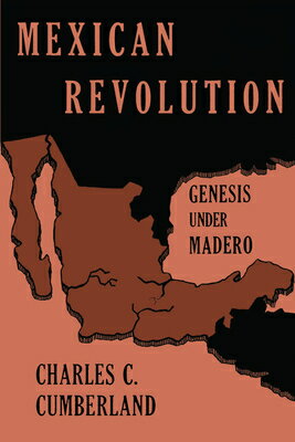 ISBN 9780292750173 Mexican Revolution: Genesis Under Madero Revised/UNIV OF TEXAS PR/Charles C. Cumberland 本・雑誌・コミック 画像