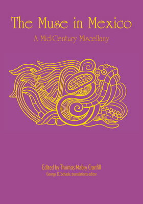 ISBN 9780292768031 The Muse in Mexico: A Mid-Century Miscellany/UNIV OF TEXAS PR/Thomas Mabry Cranfill 本・雑誌・コミック 画像