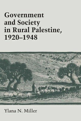 ISBN 9780292769144 Government and Society in Rural Palestine, 1920-1948/UNIV OF TEXAS PR/Ylana Miller 本・雑誌・コミック 画像