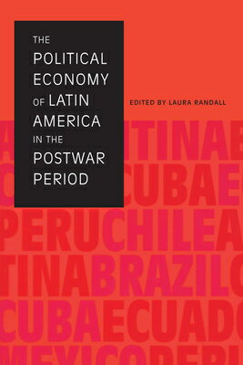 ISBN 9780292770836 The Political Economy of Latin America in the Postwar Period/UNIV OF TEXAS PR/Laura Randall 本・雑誌・コミック 画像