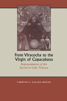 ISBN 9780292777132 From Viracocha to the Virgin of Copacabana: Representation of the Sacred at Lake Titicaca [Title Pag/UNIV OF TEXAS PR/Vernica Salles-Reese 本・雑誌・コミック 画像