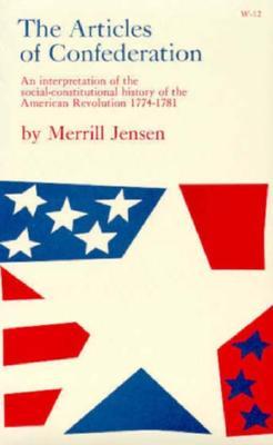 ISBN 9780299002046 The Articles of Confederation: An Interpretation of the Social-Constitutional History of the America/UNIV OF WISCONSIN PR/Merrill Jensen 本・雑誌・コミック 画像