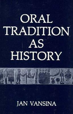 ISBN 9780299102142 Oral Tradition as History/UNIV OF WISCONSIN PR/Jan M. Vansina 本・雑誌・コミック 画像