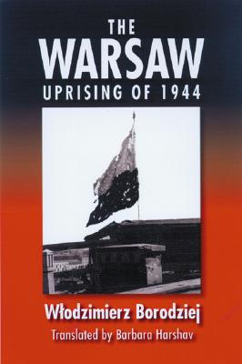 ISBN 9780299207304 The Warsaw Uprising of 1944/UNIV OF WISCONSIN PR/Wlodzimierz Borodziej 本・雑誌・コミック 画像