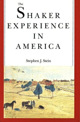 ISBN 9780300059335 The Shaker Experience in America: A History of the United Society of Believers Revised/YALE UNIV PR/Stephen J. Stein 本・雑誌・コミック 画像