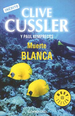 ISBN 9780307343260 Muerte Blanca/RH MONDADORI/Clive Cussler 本・雑誌・コミック 画像