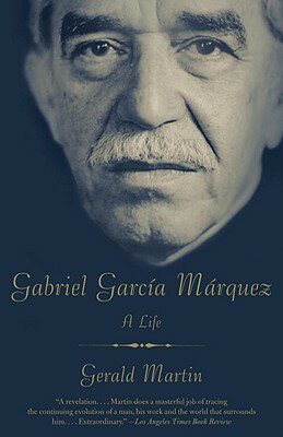 ISBN 9780307472861 Gabriel Garca Mrquez: A Life/VINTAGE/Gerald Martin 本・雑誌・コミック 画像