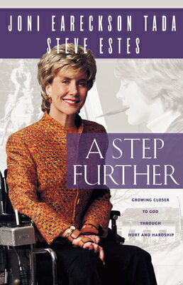 ISBN 9780310239710 Step Further: Growing Closer to God Through Hurt and Hardship Updated and Exp/ZONDERVAN/Joni Eareckson Tada 本・雑誌・コミック 画像