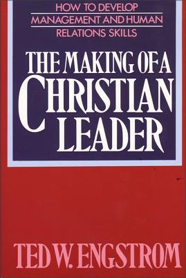 ISBN 9780310242215 The Making of a Christian Leader/ZONDERVAN/Ted Engstrom 本・雑誌・コミック 画像