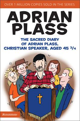 ISBN 9780310269137 The Sacred Diary of Adrian Plass, Christian Speaker, Aged 45 3/4/ZONDERVAN/Adrian Plass 本・雑誌・コミック 画像