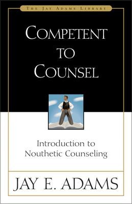 ISBN 9780310511403 Competent to Counsel: Introduction to Nouthetic Counseling/ZONDERVAN/Jay E. Adams 本・雑誌・コミック 画像